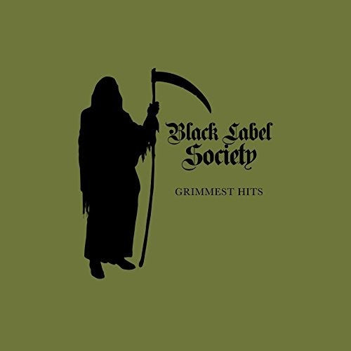 Black Label Society: Grimmest Hits / RECORD