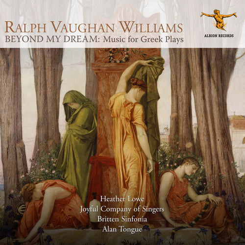 Williams / Lowe / Tongue: Beyond My Dream / Music of Greek Plays { CD }