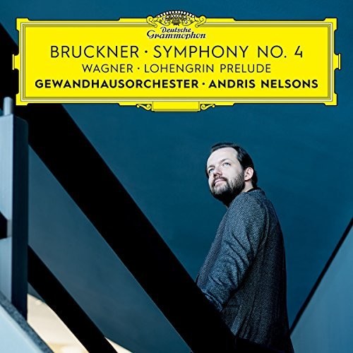 Bruckner / Nelsons / Gewandhausorchester: Symphony No 4 / Wagner: Lohengrin Prelude { CD }