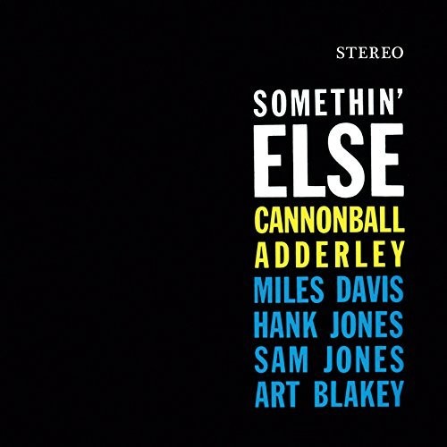 Cannonball Adderley: Somethin Else / RECORD