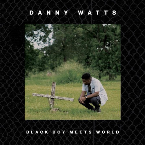 Danny Watts: Black Boy Meets World / RECORD