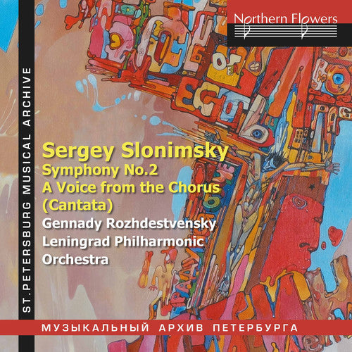 Gennady Rozhdestvensky: Slonimsky: Symphony No.2 and A Voice from the Chorus (Cantata) { CD }