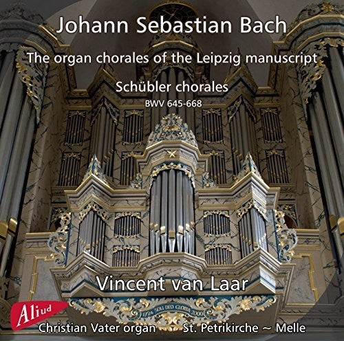 Bach, J.S. / Laar: Organ Chorales of the Leipzig Manuscript { CD }