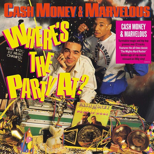 Cash Money / Mighty Marvelous: Where's The Party At / RECORD