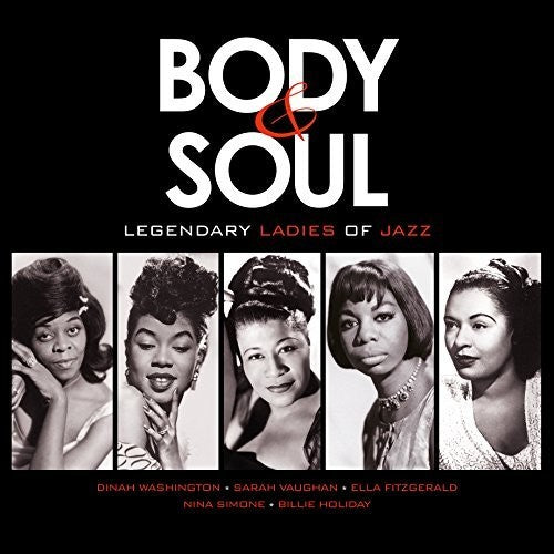Various Artists: Body & Soul: Legendary Ladies Of Jazz / Various / RECORD