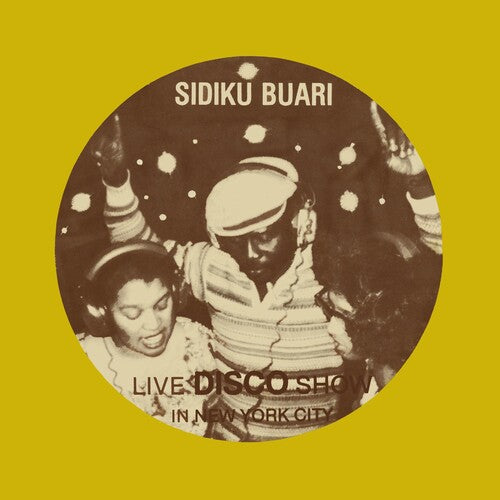 Sidiku Buari: Revolution (live Disco Show In New York City) - VINYL