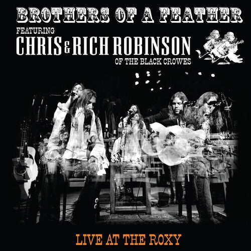 Chris & Rich Robinson: Brothers Of A Feather: Live At The Roxy / RECORD