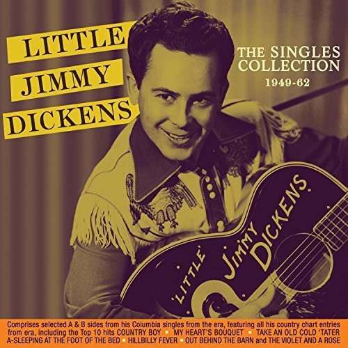 Little Jimmy Dickens: Singles Collection 1949-62 { CD }