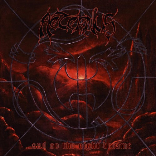 Aeternus: ...and So The Night Became / RECORD