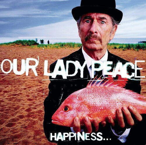 Our Lady Peace: Happiness Is Not A Fish That You Can Catch / RECORD