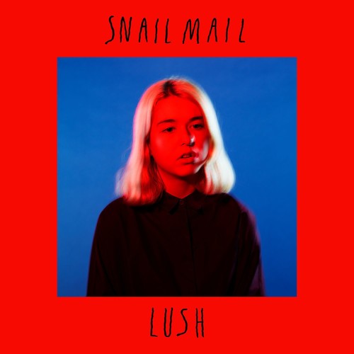 Snail Mail: Lush / RECORD