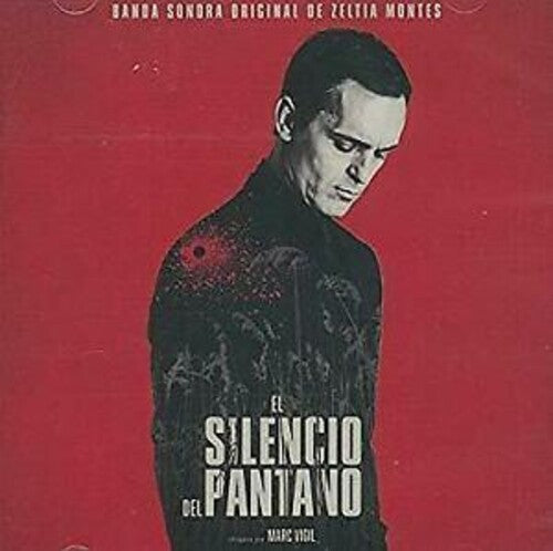 Zeltia Montes: El Silencio Del Pantano (The Silence of the Marsh) (Original Soundtrack) - CD