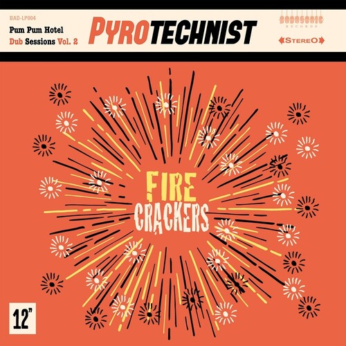 Pyrotechnist: Fire Crackers - VINYL