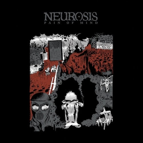 Neurosis: Pain Of Mind / RECORD