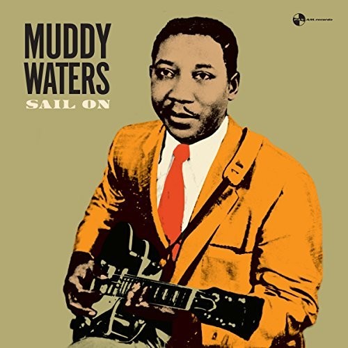 Muddy Waters: Sail On / Vinyl LP