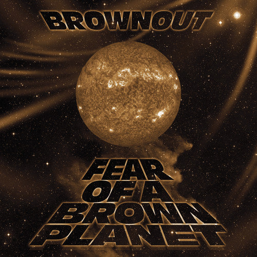Brownout: Fear Of A Brown Planet / RECORD