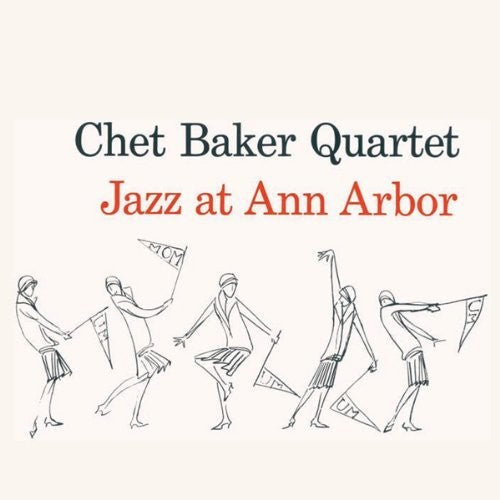 Chet Baker: Jazz At Ann Arbor / RECORD