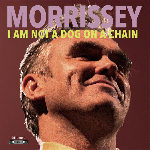 Morrissey: I Am Not A Dog On A Chain / RECORD