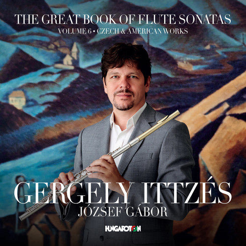 Martinu / Ittzes / Gabor: Great Book of Flute Sonatas 6 { CD }