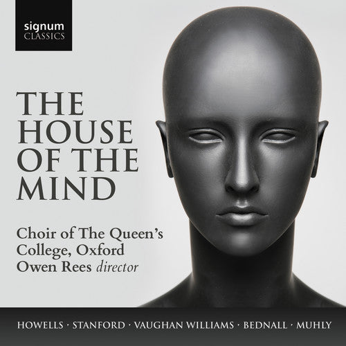 Williams / Choir of the Queen's College: House of the Mind { CD }