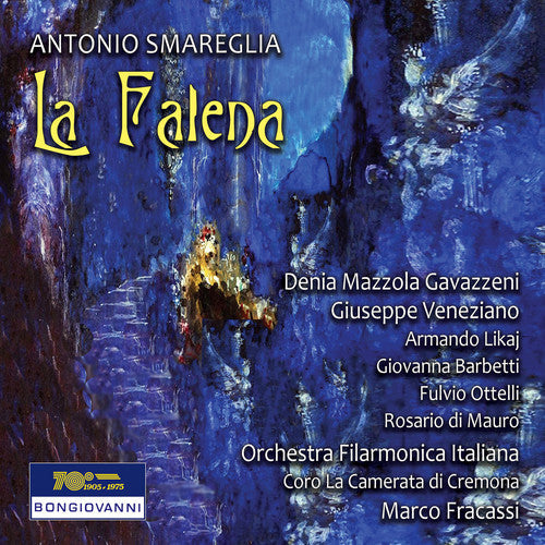 Smareglia / Gavazzeni / Veneziano: Falena { CD }
