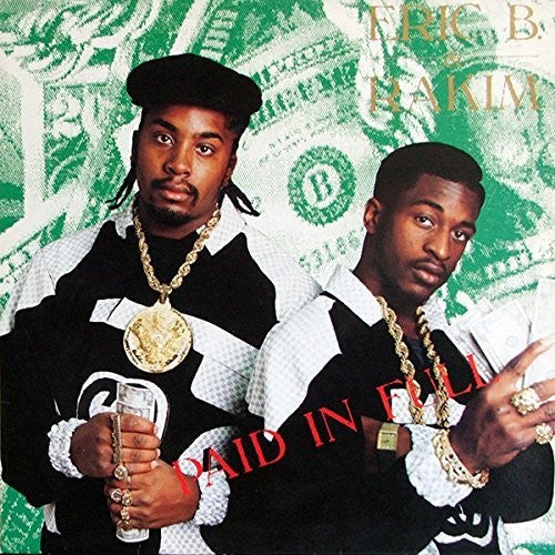 Eric B & Rakim: Paid In Full / RECORD