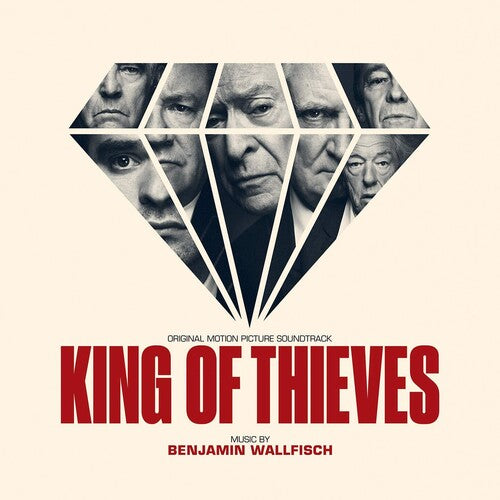 Benjamin Wallfisch: King of Thieves (Original Motion Picture Soundtrack) - VINYL