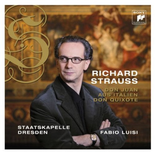 Strauss, R / Luisi, Fabio: R. Strauss: Aus Italien / Don Juan / Don Quixote - SUPER-AUDIO CD