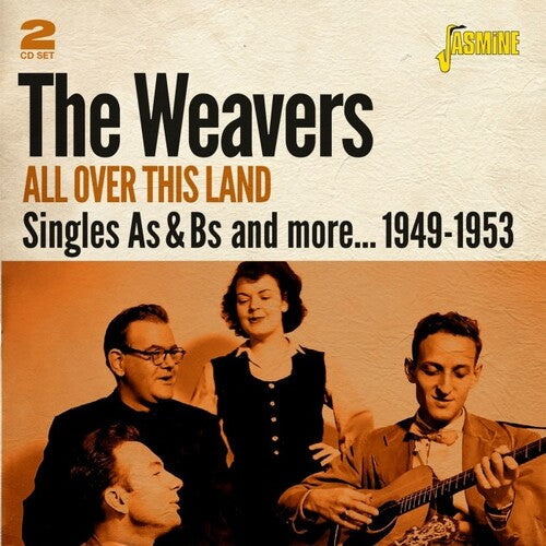 The Weavers: All Over This Land: Singles As & Bs & More, 1949-1953 - OriginalRecordings Remastered { CD }