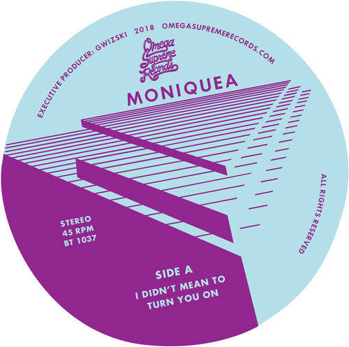 Moniquea: I Didn'T Mean To Turn You On / Break No Hearts - 7-INCH SINGLE
