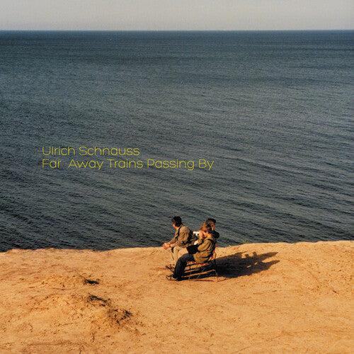 Ulrich Schnauss: Far Away Trains Passing By / RECORD