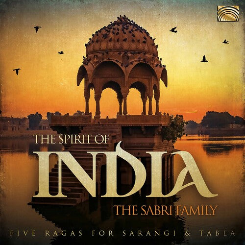 The Sabri Family: Spirit of India - CD