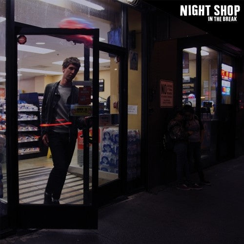 Night Shop: In The Break / RECORD
