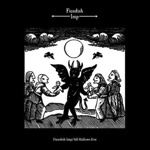 Fiendish Imp: Fiendish Imp / All Hallows Eve / RECORD