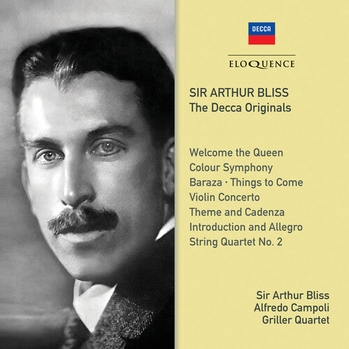 Bliss, Arthur / Griller Quartet / Campoli, Alfredo: Sir Arthur Bliss: The Decca Originals { CD }