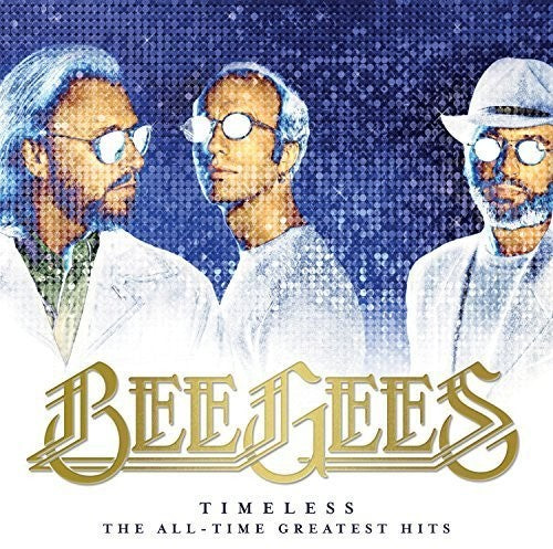 Bee Gees: Timeless - The All-time Greatest Hits / RECORD