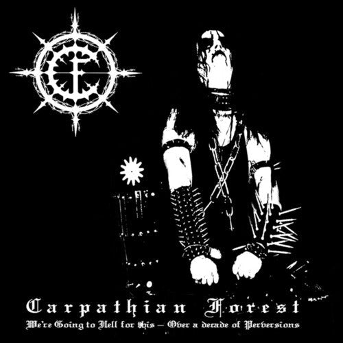 Carpathian Forest: We're Going To Hell For This / RECORD