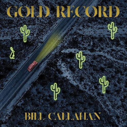 Bill Callahan: Gold Record / RECORD