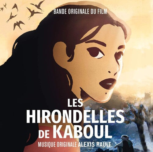 Rault, Alexis: Les Hirondelles De Kaboul (Original Soundtrack) - VINYL