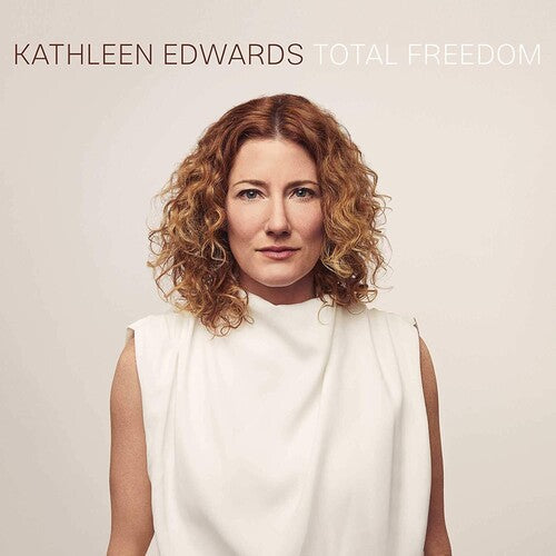Kathleen Edwards: Total Freedom / RECORD