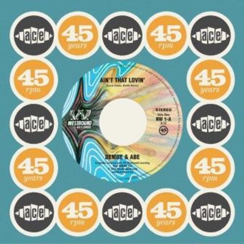 Denise & Abe / Alexander, Arthur: Ain't That Lovin / You Better Listen To Me - 7-INCH SINGLE