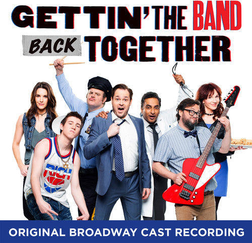 Gettin the Band Back Together / O.B.C.R.: Gettin' The Band Back Together (Original Broadway Cast Recording) - CD