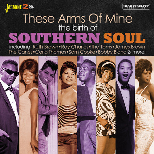 Various Artists: Birth Of Southern Soul: These Arms Of Mine / Various - CD