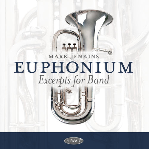 Mark Jenkins: Euphonium Excerpts For Band { CD }