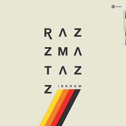 I Dont Know How But They Found Me: RAZZMATAZZ / RECORD