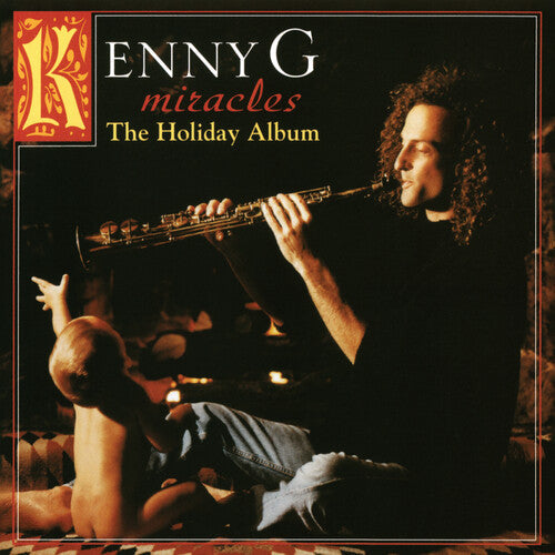 Kenny G: Miracles: A Holiday Album / RECORD