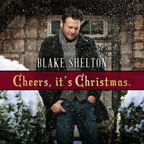 Blake Shelton: Cheers It's Christmas / RECORD
