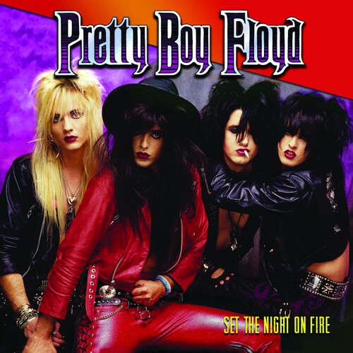 Pretty Boy Floyd: Set The Night On Fire / RECORD