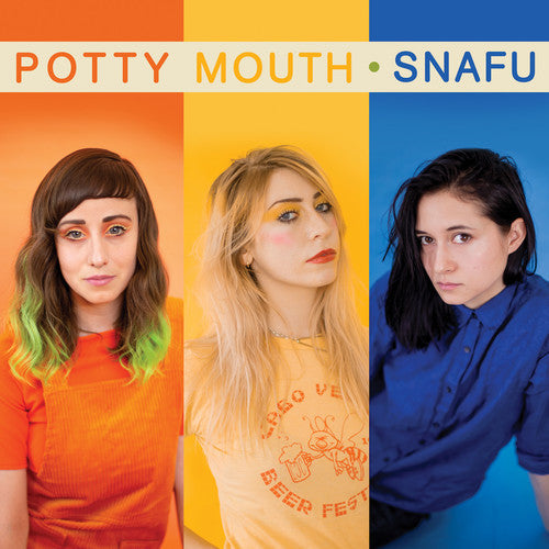 Potty Mouth: Snafu / RECORD