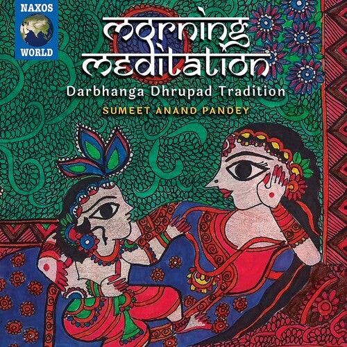 Sumeet Anand Pandey: Morning Meditation { CD }